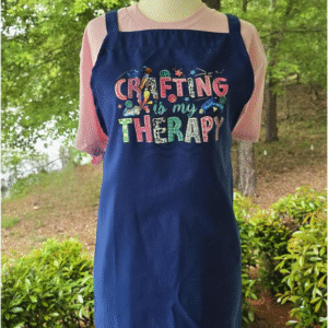 Crafting Is My Therapy Apron