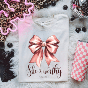 She Is Worthy Bow T-Shirt – Proverbs 31 Christian Women’s Tee